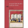Osmanlı -Türk Musıkisi Tarihinin İzinde