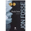 Öteki İsim - Septoloji 1 - 2