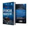 Oyuncak Mahşeri (Ciltli)