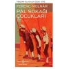 Pal Sokağı Çukları - Modern Klasikler Dizisi
