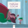 Parmak Çuk - İlk Öykülerim