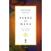 Perde ve Mana - Akıl Üzerine Bir Tahlil