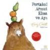Portakal Armut Elma ve Ayı