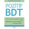 Pozitif Bilişsel-Dranışçı Terapi İçin Bireysel ve Grup Tedi Protokolleri