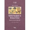 Radikal Hayaücüve İktidarın Krizleri