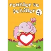 Renkler ve Şekiller 5+ Yaş