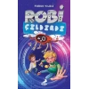 Robi Çıldırdı