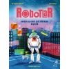 Robotlar: Robotik ve Yapay Zekâ Dünyasını Keşfedin