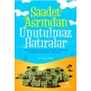 Saadet Asrından Unutulmaz lar