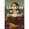 Sanatın Kısa Öyküsü