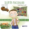 Selimİn Maceraları - Salata Yapan Çuk