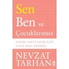 Sen Ben ve Çuklarımız