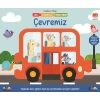 Sen Hazırsan Başlıyoruz! Çevremiz