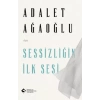 Sessizliğin İlk Sesi