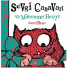 Sevgi Canarı ve Mükemmel Hediye