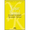 Sevmek, Sevinmek, İyi Şeyler Üstüne