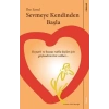 Sevmeye Kendinden Başla