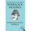Sherlk Holmes- Baskervıllelerin Köpeği