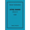 Şiirler 8 - Ateş Dansı