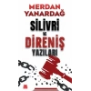 Silivri ve Direniş Yazıları