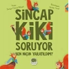 Sincap Kiki Soruyor Ben Niçin tıldım