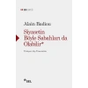 Siyasetin Böyle Sabahları da Olabilir