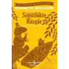 Söğütlükte Rüzgâr (Kısaltılmış Metin)
