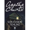 Son Evdeki Tehlike