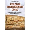 Sözlerimi Sonuna Kadar Dinle!