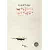 Şu Yağmur Bir Yağsa