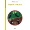 Süper Karıncalar