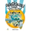Talihsizliklerle Başa Çıkma Yolları