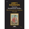 Tanrının Kuraltanımaz Kulları - İslam Dünyasında Derviş Toplulukları (1200-1550)