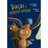 Tarçın Ve  Sesler
