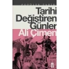 Tarihi Değiştiren Günler