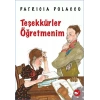 Teşekkürler Öğretmenim