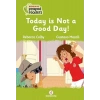 Today Is Not A Good Day!