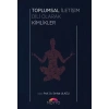 Toplumsal İletişim Dili Olarak Kimlikler