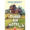 Tuhaf Bir Otel