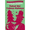 Tuhaf Bir Yılbaşı Öyküsü (Kısaltılmış Metin)