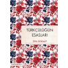 Türkçülüğün Esasları