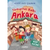 Türkiyenin Kalbi Ankara - Keşif Kulübü