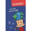 Tuş Beyinli 3 - Her Şey Umurumda! (Ciltli)