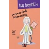 Tuş Beyinli 8 - Yerimde Olmak İstemezdiniz