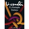 Üç Kutuplu Türkiye