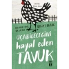 Uçabileceğini Hayal Eden Tuk