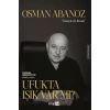 Ufukta Işık Var Mı?