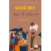 Uluğ Bey - Biinlerin İzinde