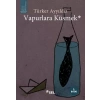 Vapurlara Küsmek