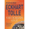 Var Olmanın Gücü